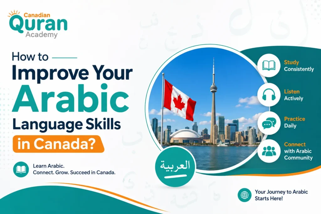 HOW TO IMPROVE YOUR ARABIC LANGUAGE SKILLS IN CANADA?