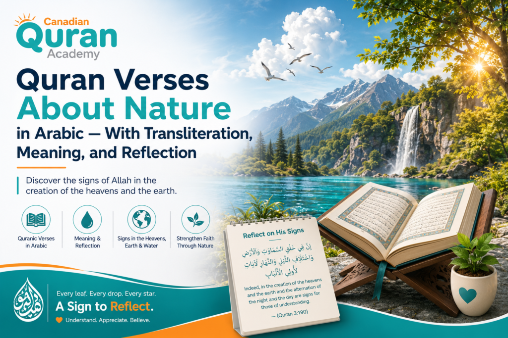Quran Verses About Nature in Arabic — With Transliteration, Meaning, and Reflection