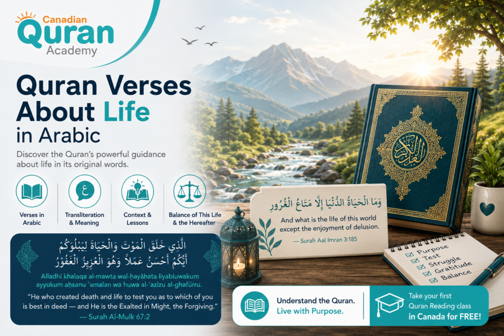 Quran Verses About Life in Arabic: Meaning, Context, and Guidance