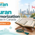 Quran Memorization Course in Canada