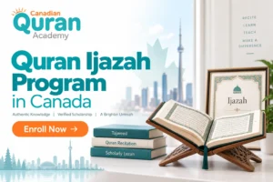 Quran Ijazah Program in Canada