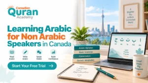 Learning Arabic for Non Arabic Speakers in Canada