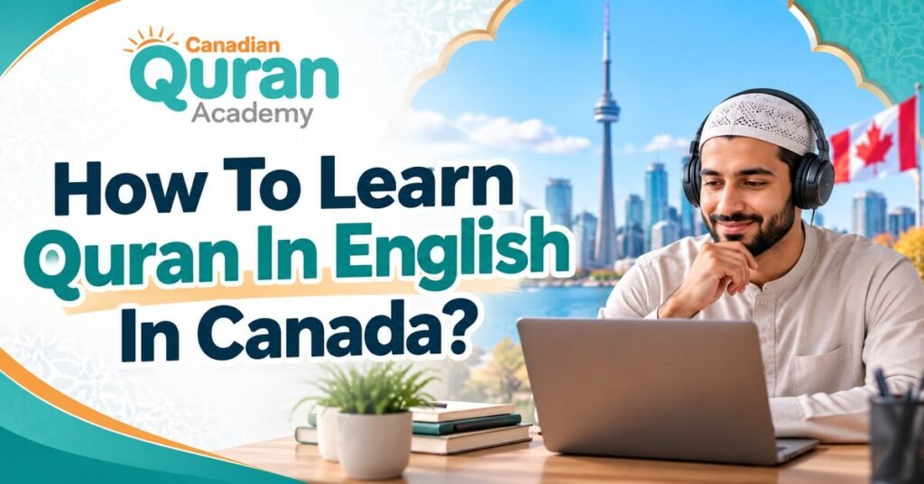 How To Learn Quran In English In Canada?